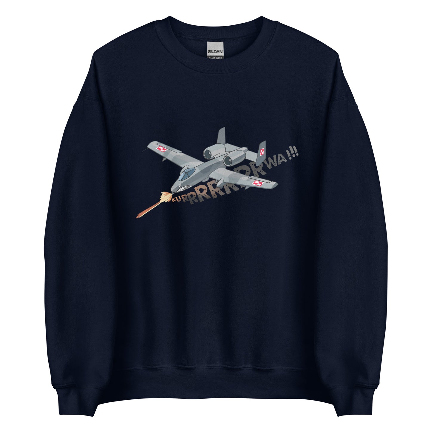 A - 10 Warthog "Kurrrrwa!" - Premium Sweatshirt - Deployed In EU