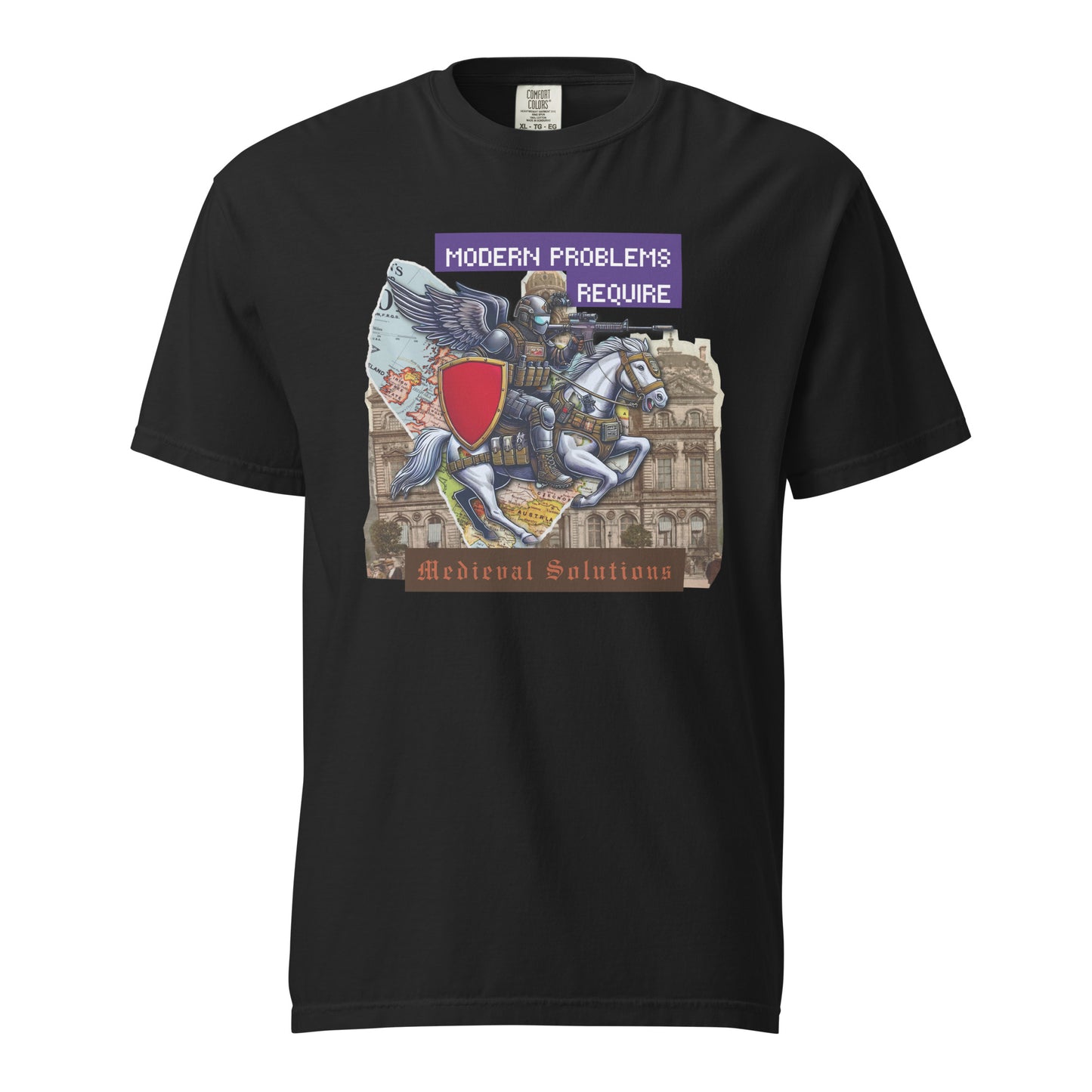 Modern Problems Require Medieval Solutions - Premium T-shirt - Deployed In EU
