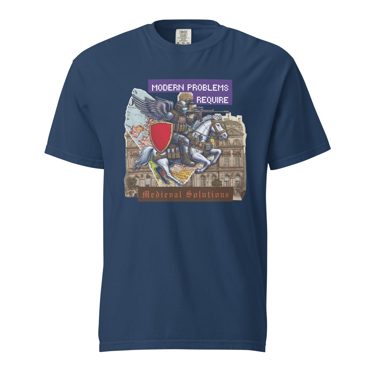 Modern Problems Require Medieval Solutions - Premium T-shirt - Deployed In EU