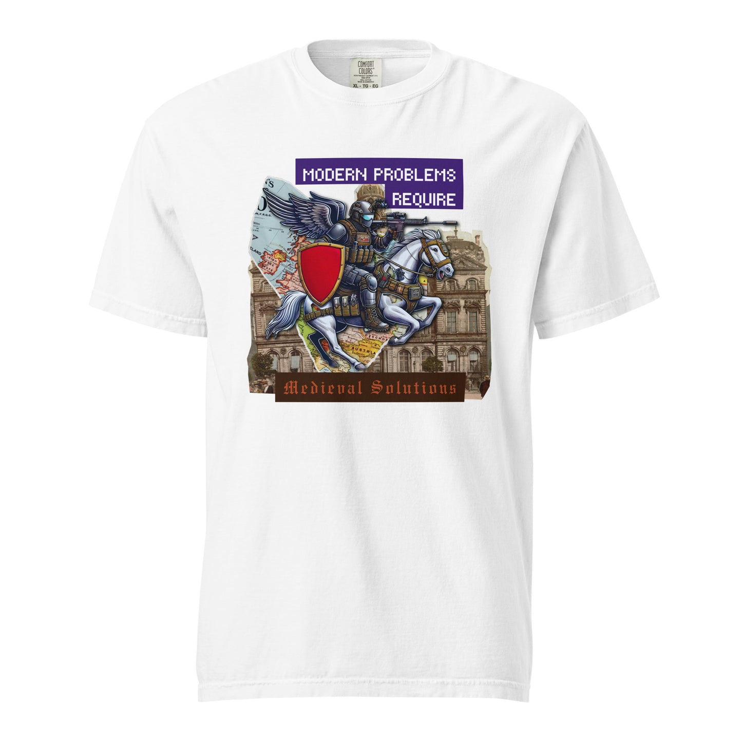 Modern Problems Require Medieval Solutions - Premium T-shirt - Deployed In EU