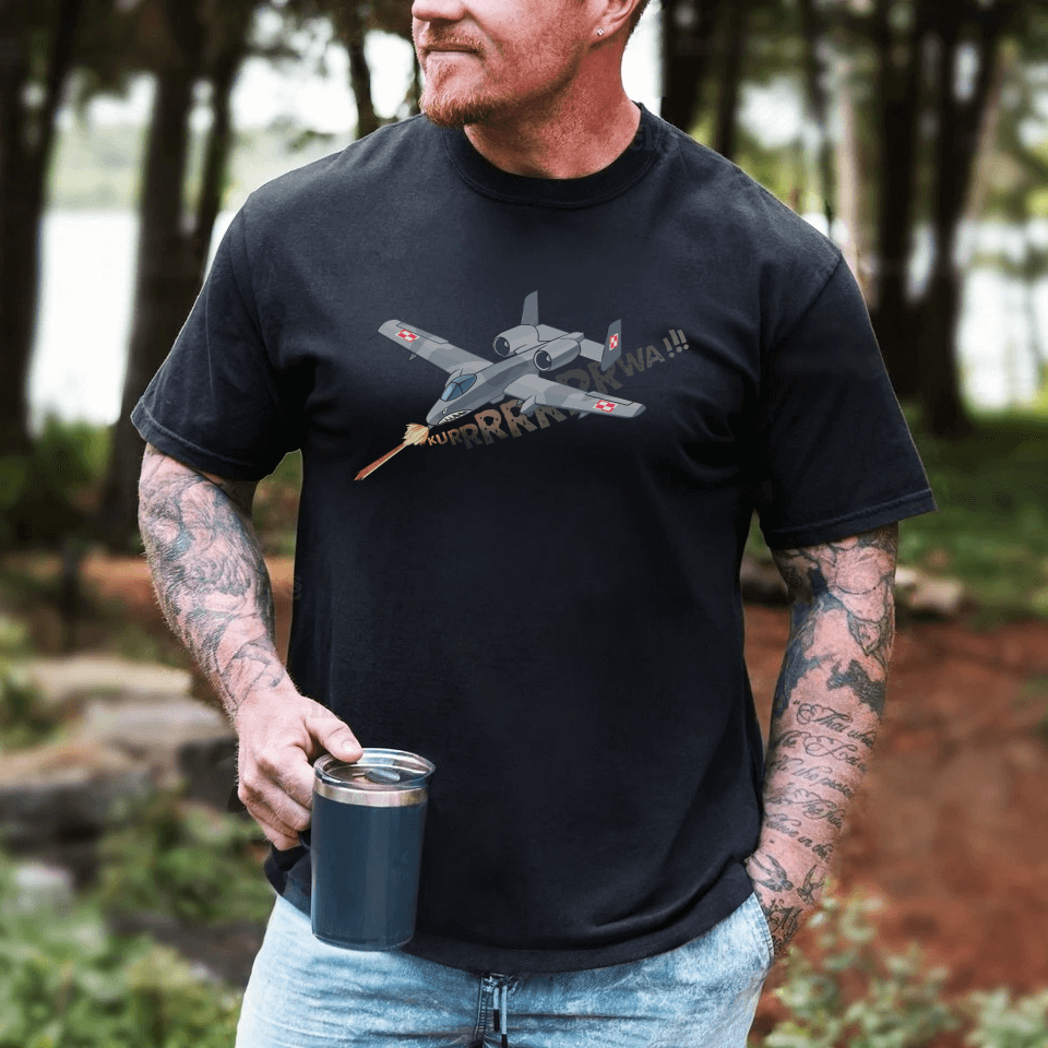 A - 10 Warthog "Kurrrrwa!" - Premium T-shirt - Deployed In EU