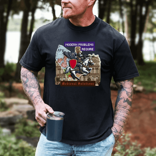 Modern Problems Require Medieval Solutions - Premium T-shirt - Deployed In EU