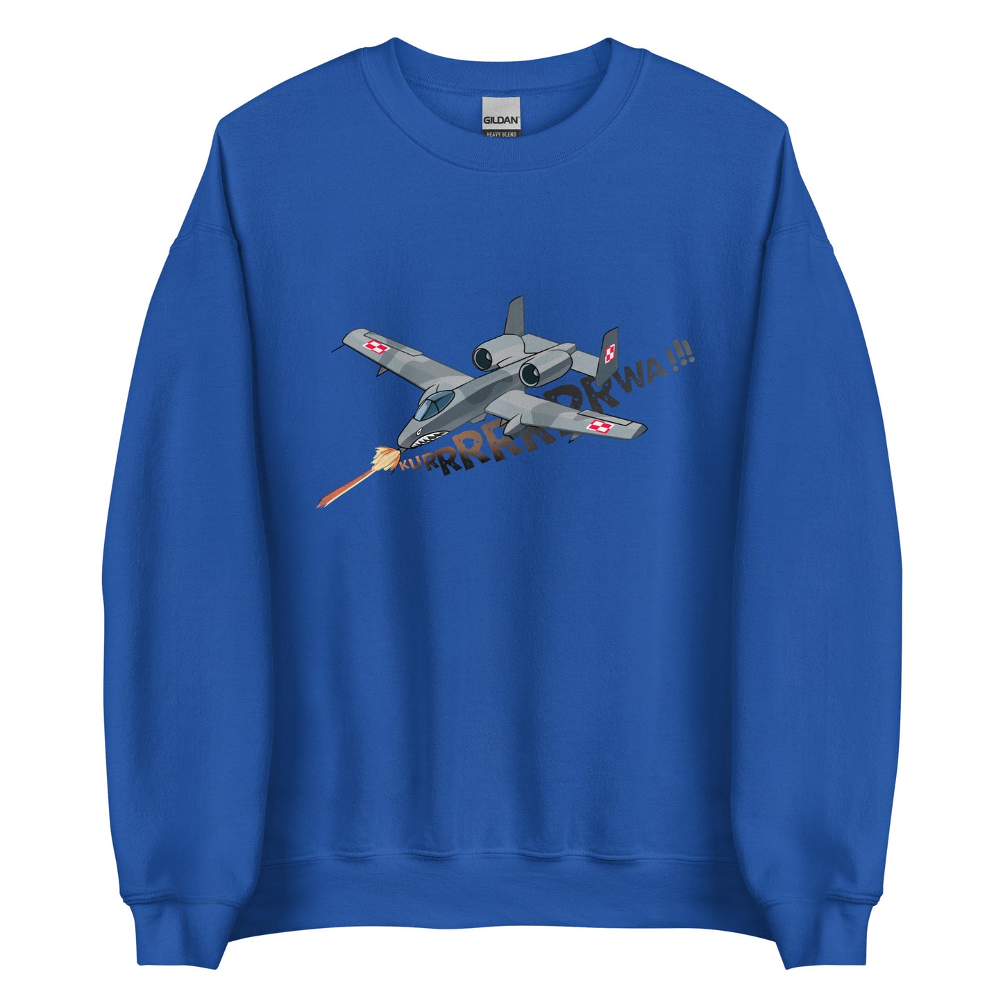 A - 10 Warthog "Kurrrrwa!" - Premium Sweatshirt - Deployed In EU